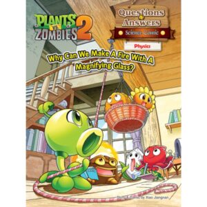PLANTS VS ZOMBIES 2 SIENCE COMIC PHYSICS WHY CAN WE MAKE A MAGNIFYING GLASS