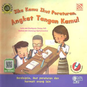 jika kamu ikut peraturan, angkat tangan kamu!