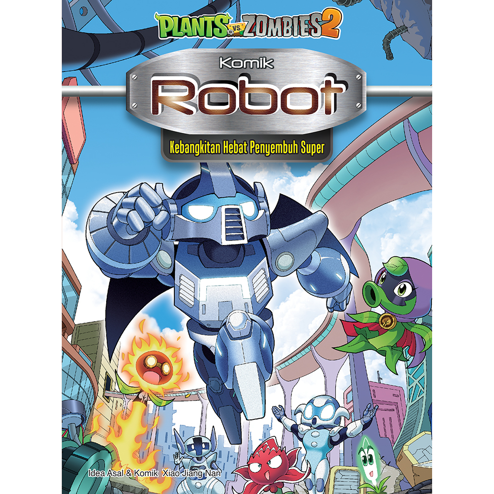 KOMIK ROBOT : KEBANGKITAN HEBAT PENYEMBUH SUPER